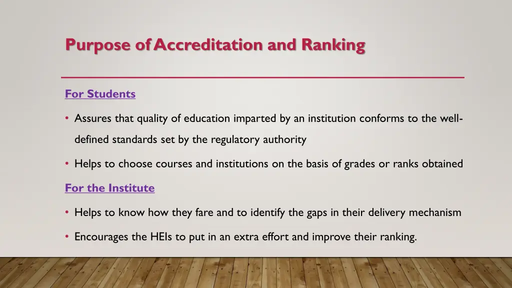 purpose of accreditation and ranking