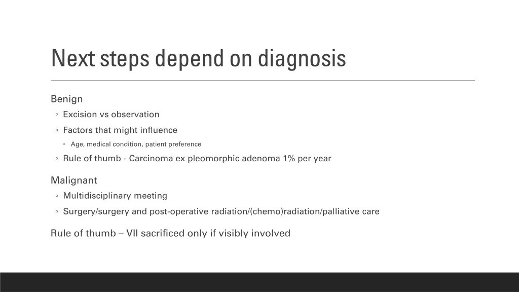 next steps depend on diagnosis