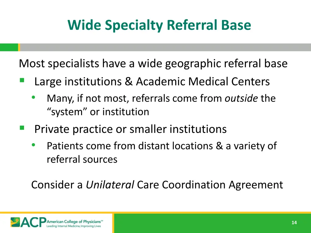 wide specialty referral base