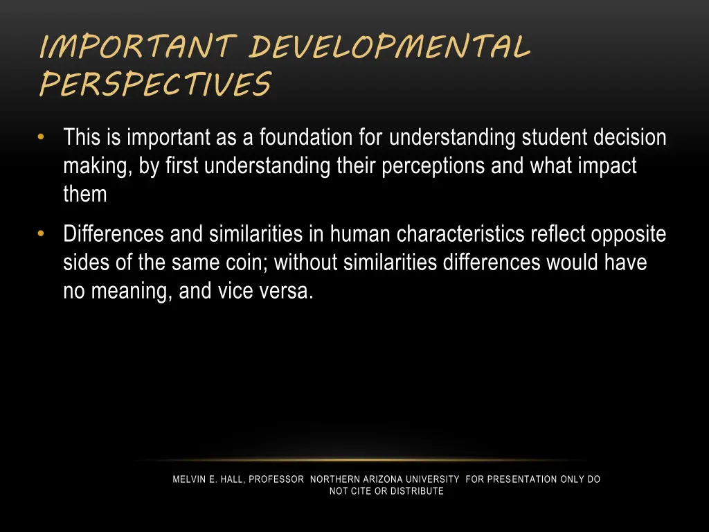 important developmental perspectives