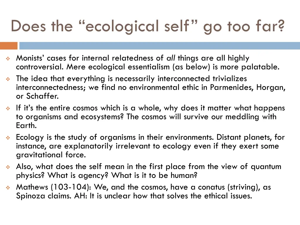 does the ecological self go too far