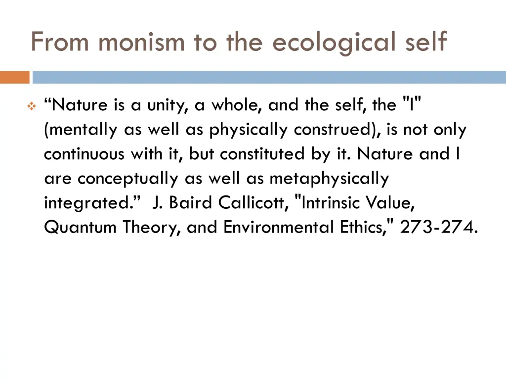 from monism to the ecological self