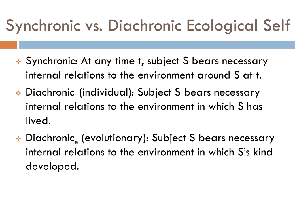 synchronic vs diachronic ecological self