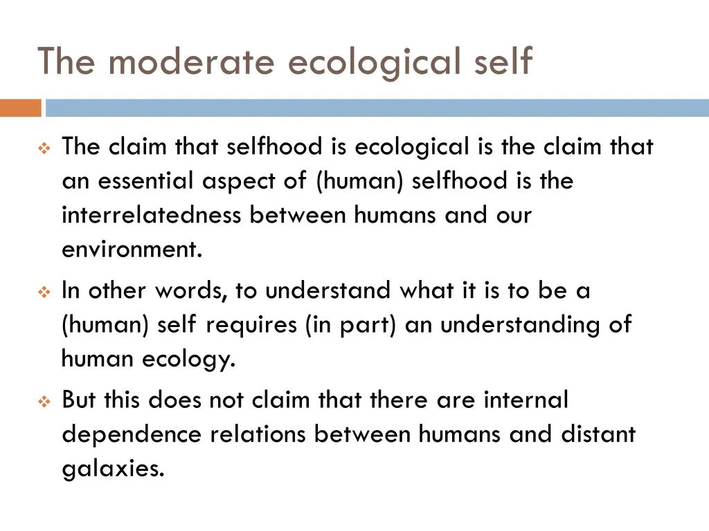 the moderate ecological self