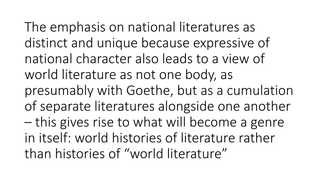 the emphasis on national literatures as distinct