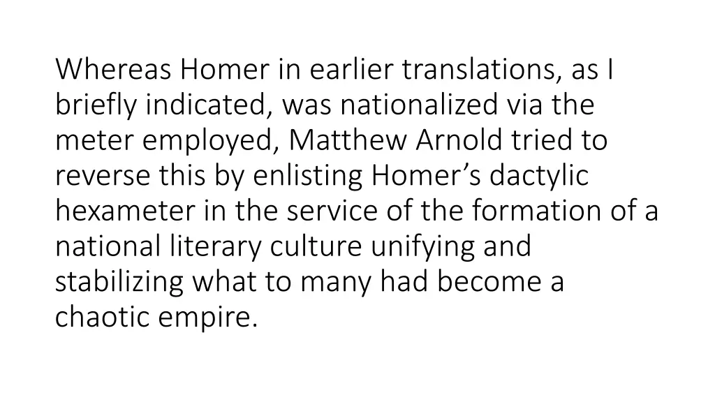 whereas homer in earlier translations