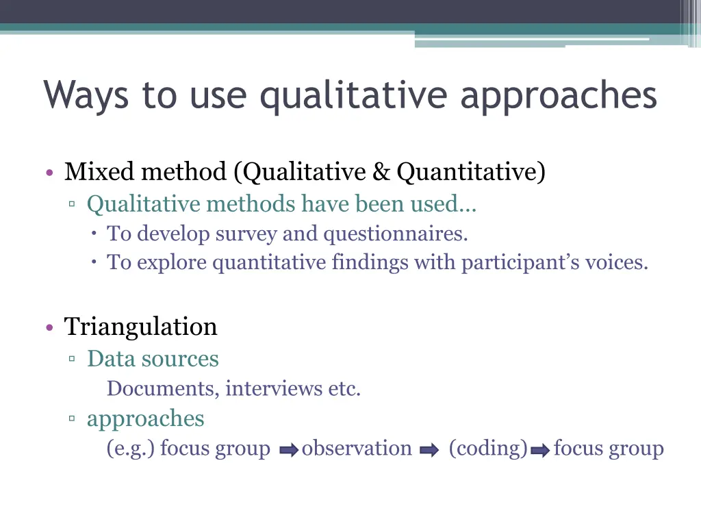 ways to use qualitative approaches