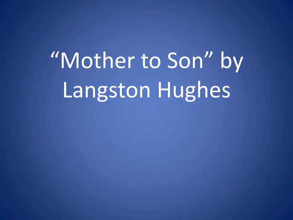 mother to son by langston hughes