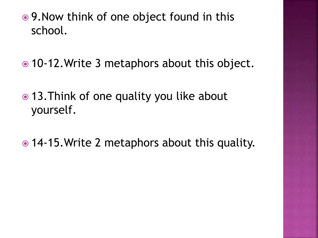 9 now think of one object found in this school