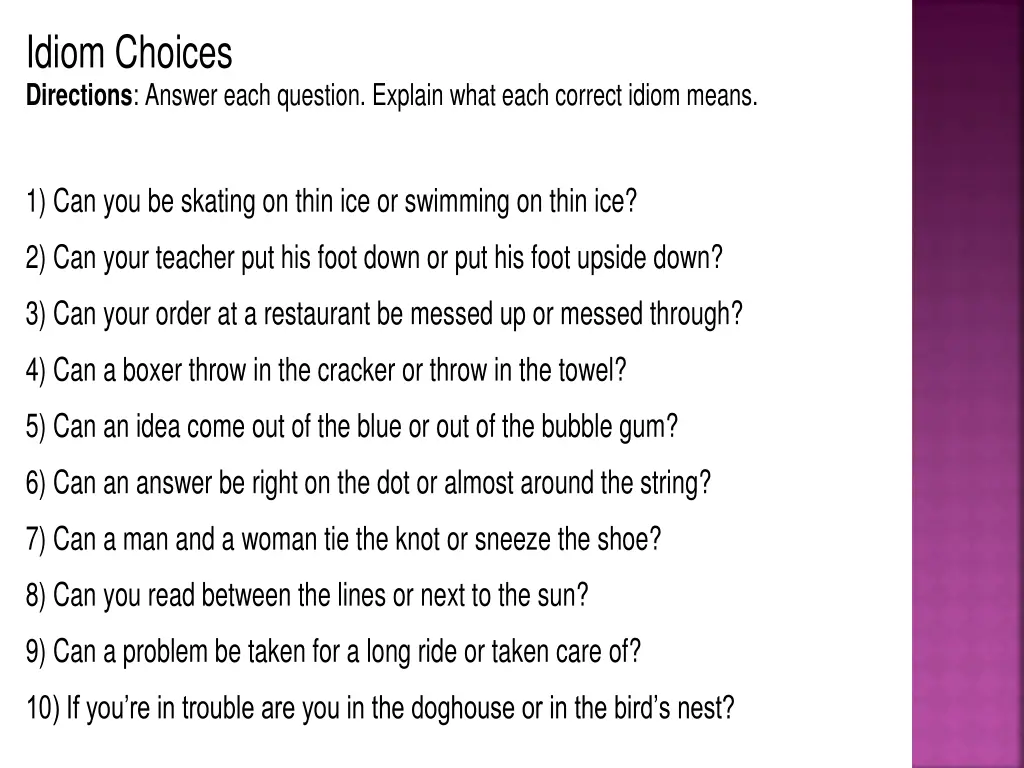 idiom choices directions answer each question