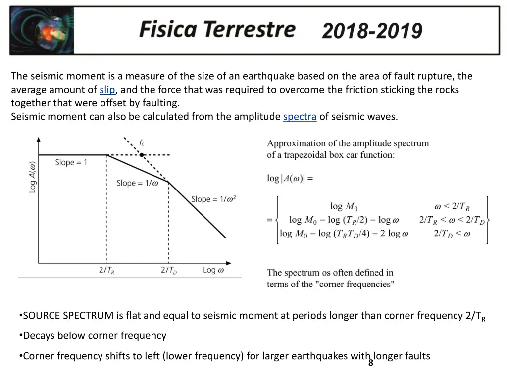 the seismic moment is a measure of the size