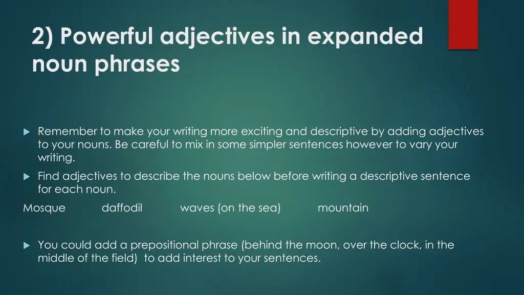 2 powerful adjectives in expanded noun phrases