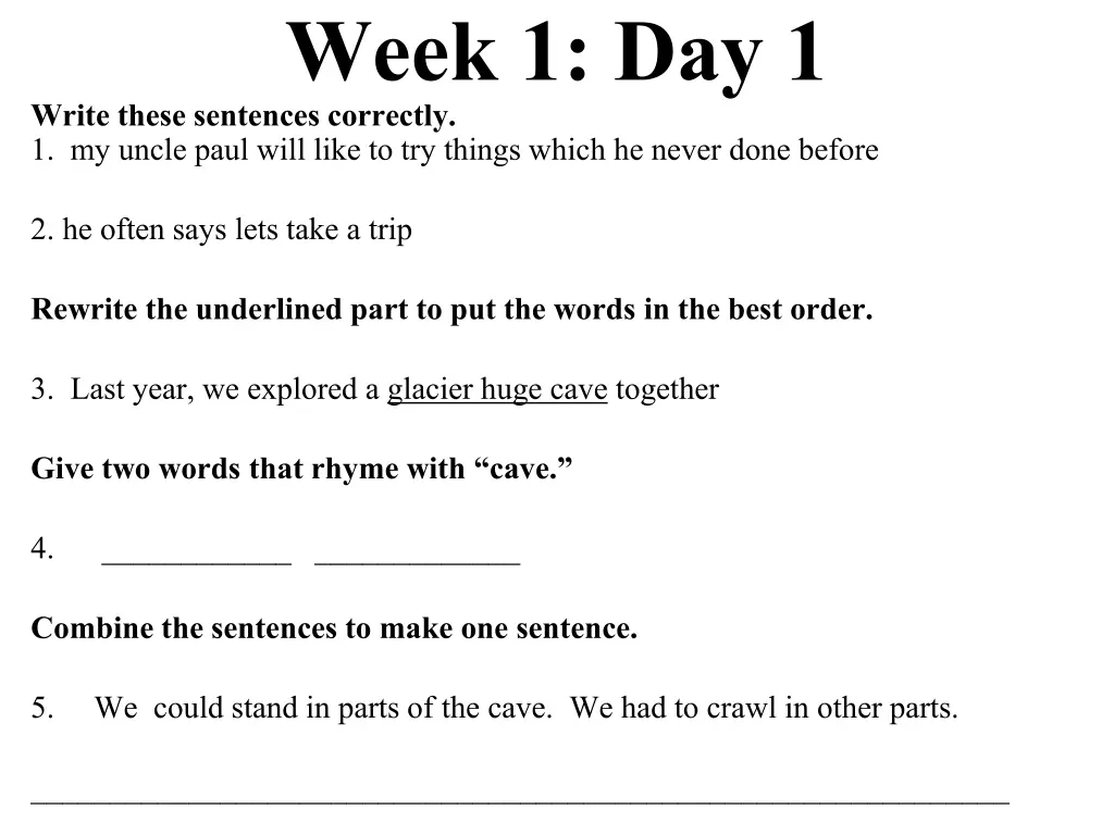 week 1 day 1 write these sentences correctly