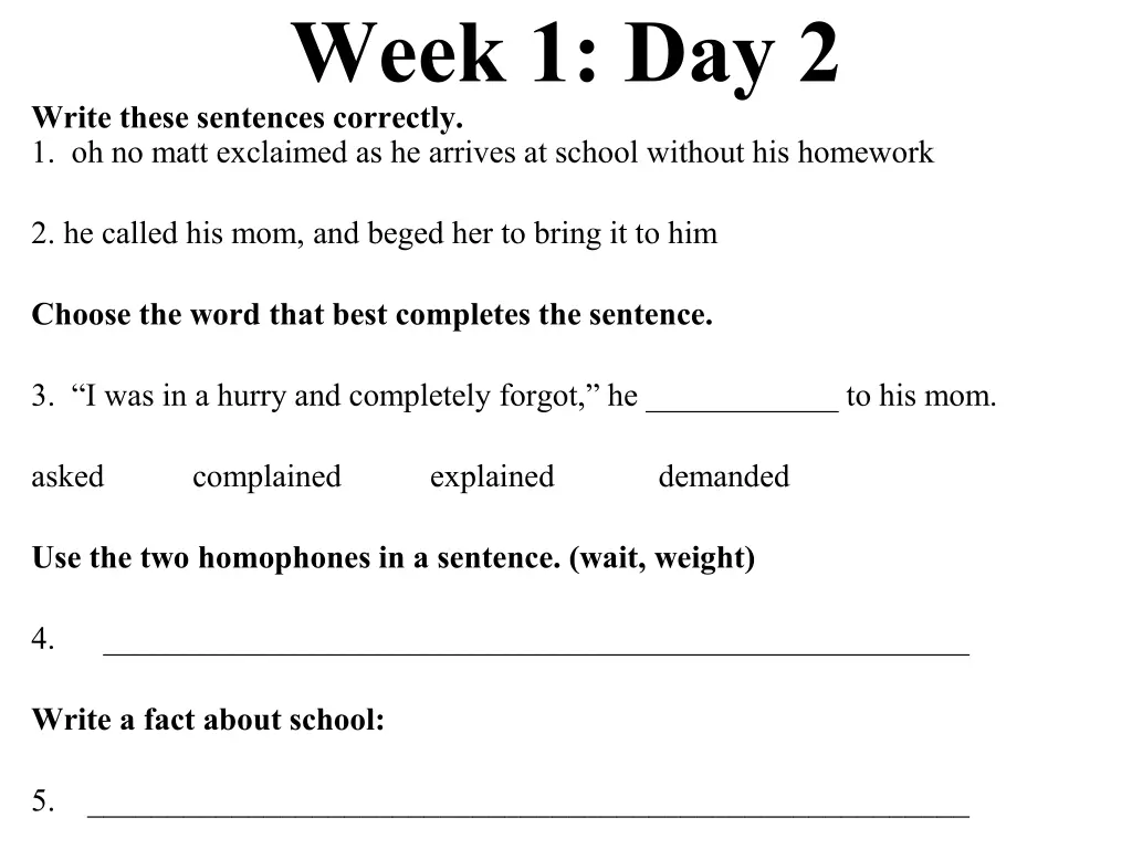 week 1 day 2 write these sentences correctly