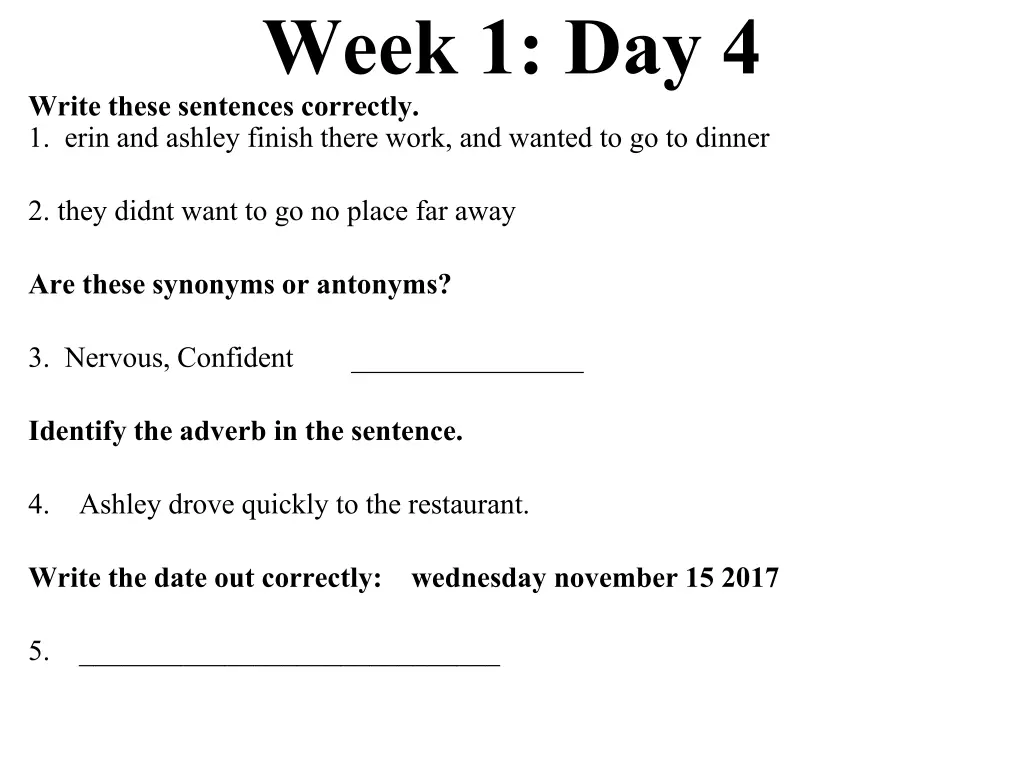 week 1 day 4 write these sentences correctly