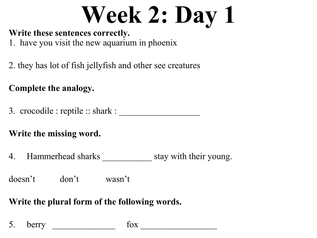 week 2 day 1 write these sentences correctly