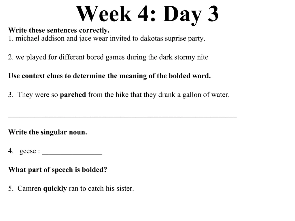 week 4 day 3 write these sentences correctly