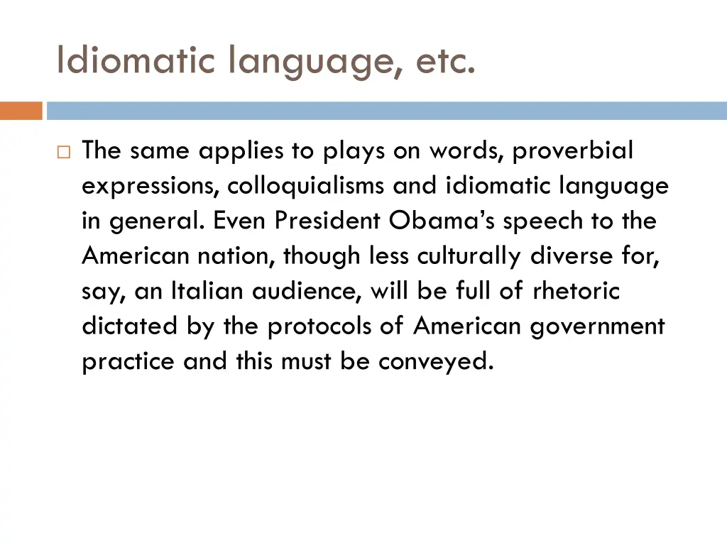 idiomatic language etc