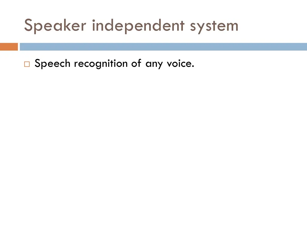 speaker independent system