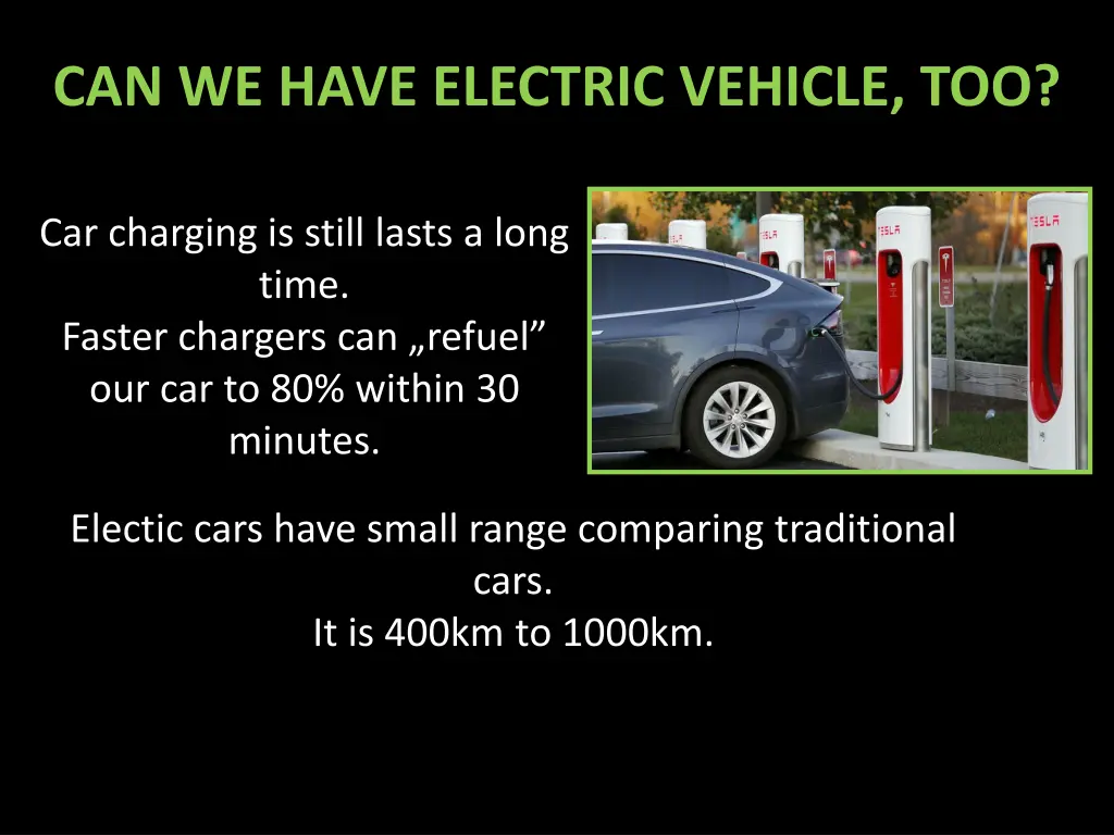 can we have electric vehicle too 1