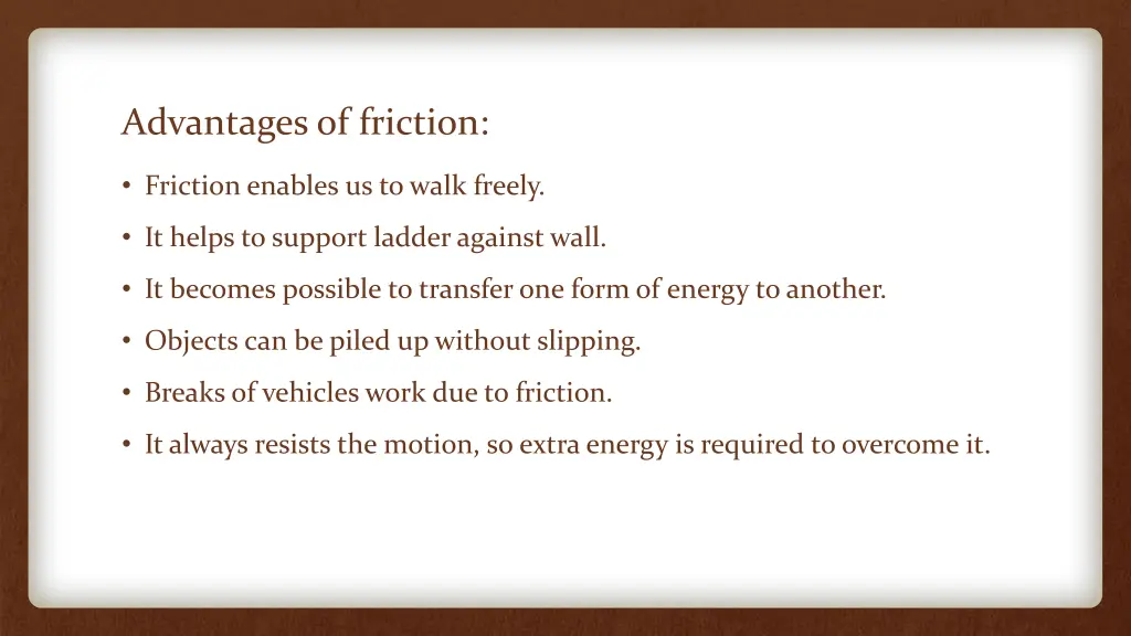 advantages of friction