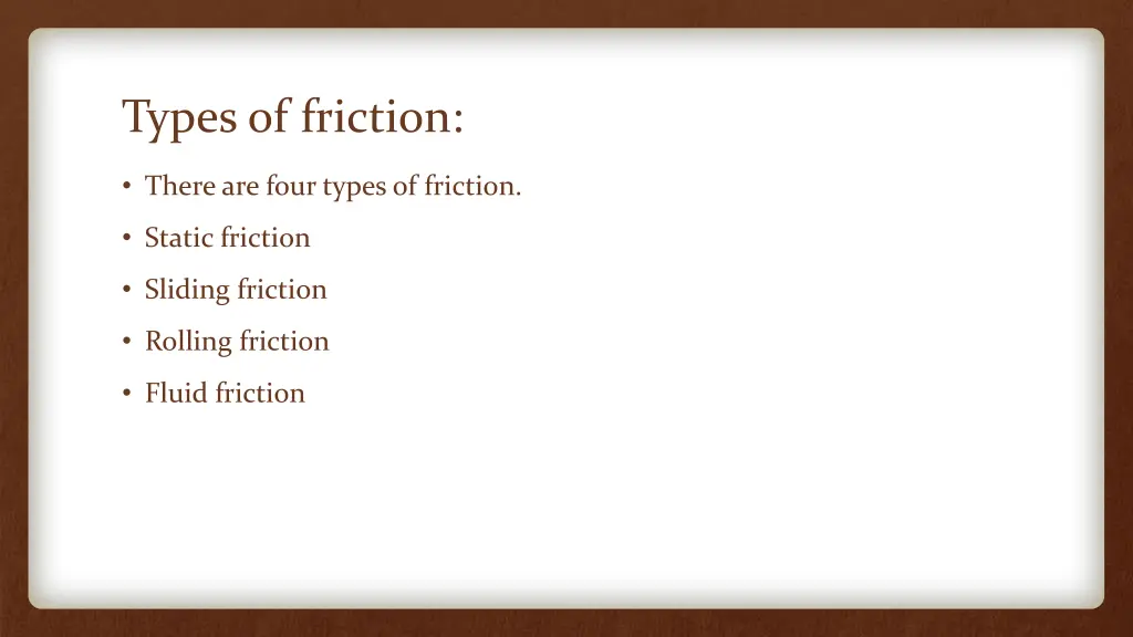 types of friction