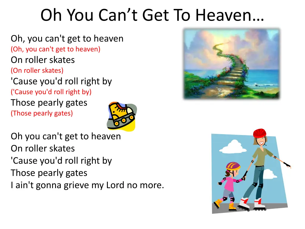 oh you can t get to heaven