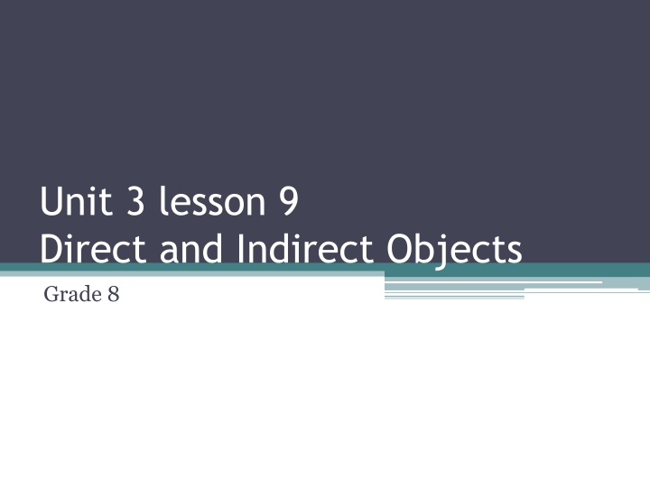 unit 3 lesson 9 direct and indirect objects grade