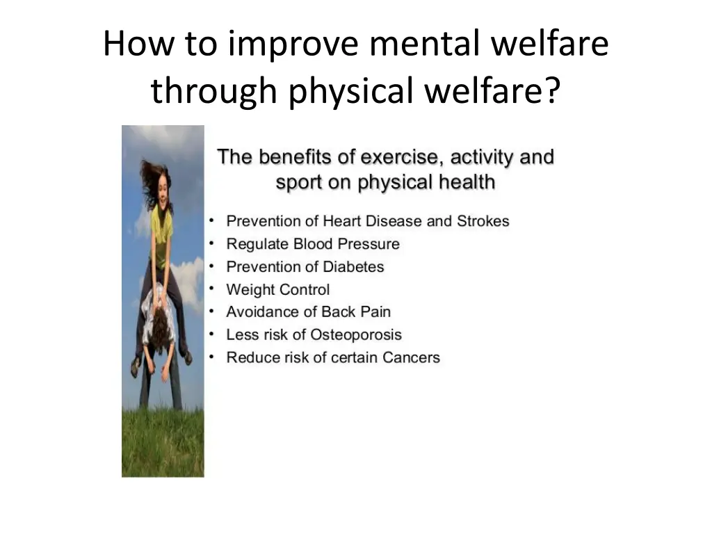 how to improve mental welfare through physical 2