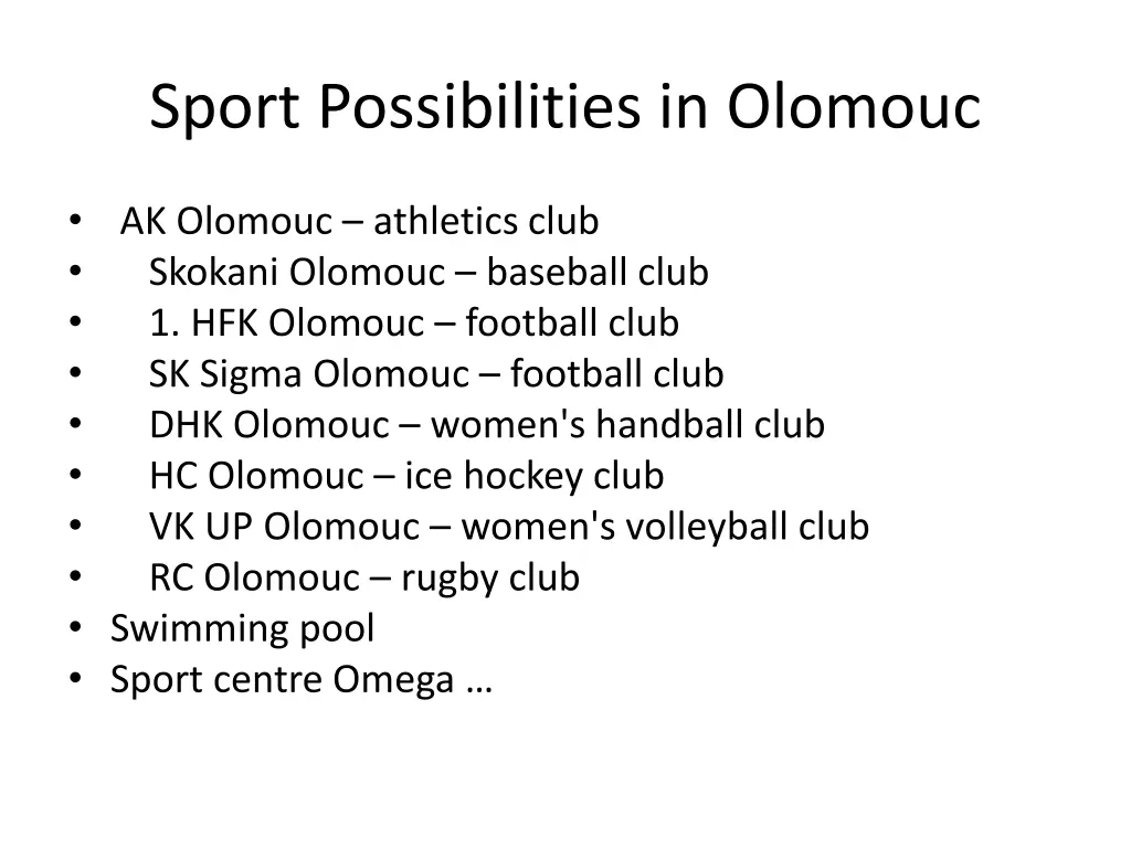 sport possibilities in olomouc