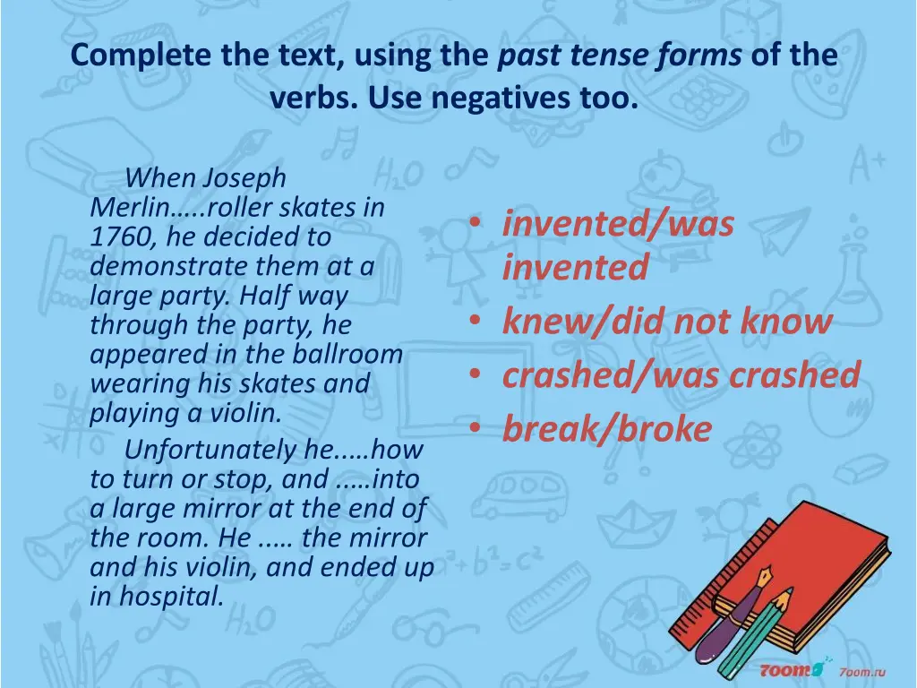 complete the text using the past tense forms