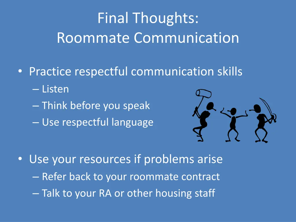 final thoughts roommate communication