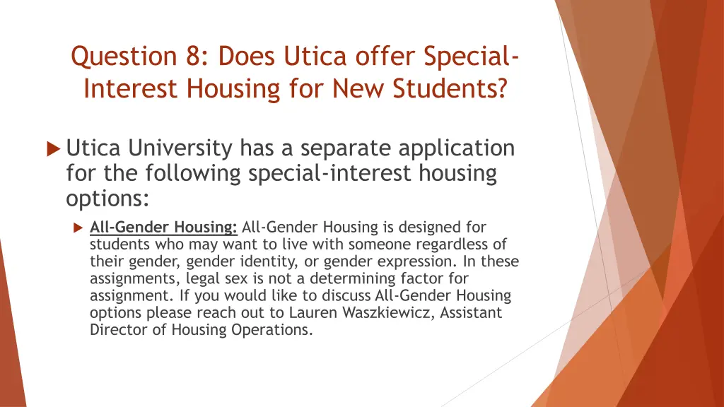 question 8 does utica offer special interest