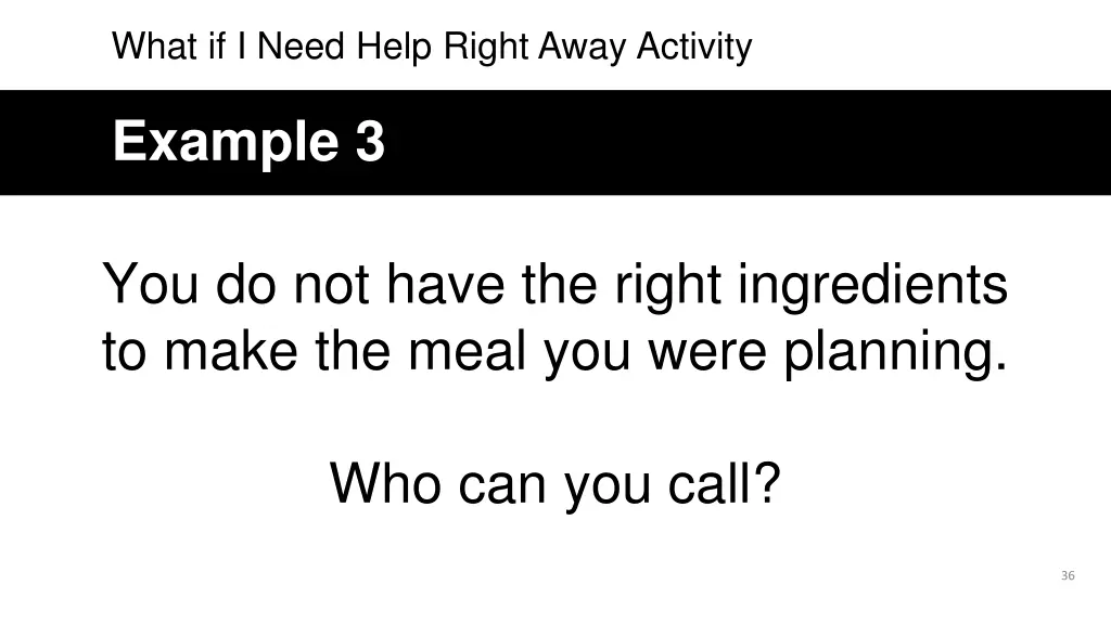 what if i need help right away activity 2