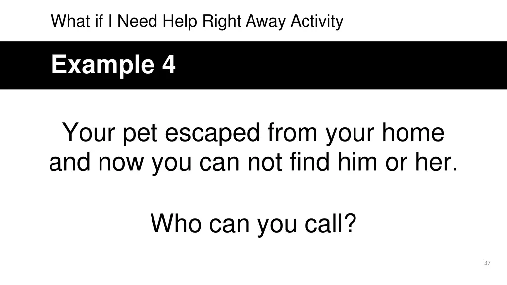 what if i need help right away activity 3