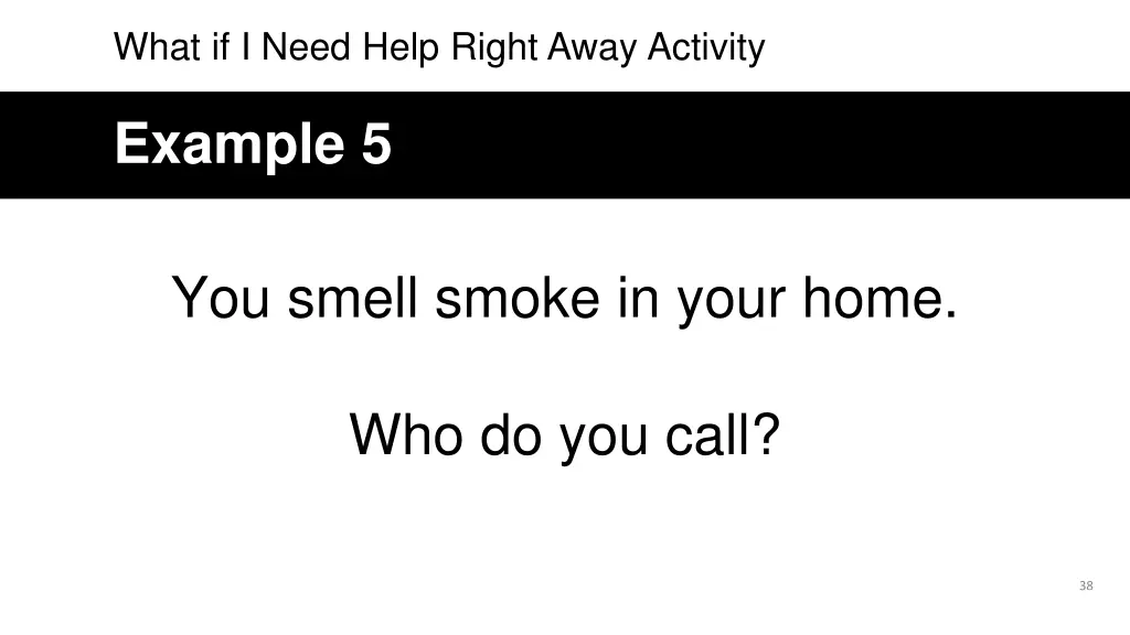 what if i need help right away activity 4