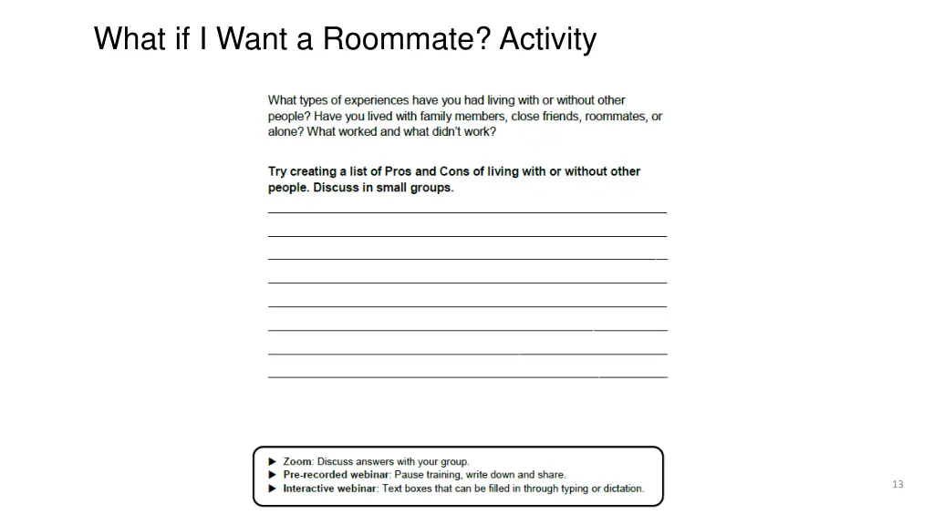 what if i want a roommate activity