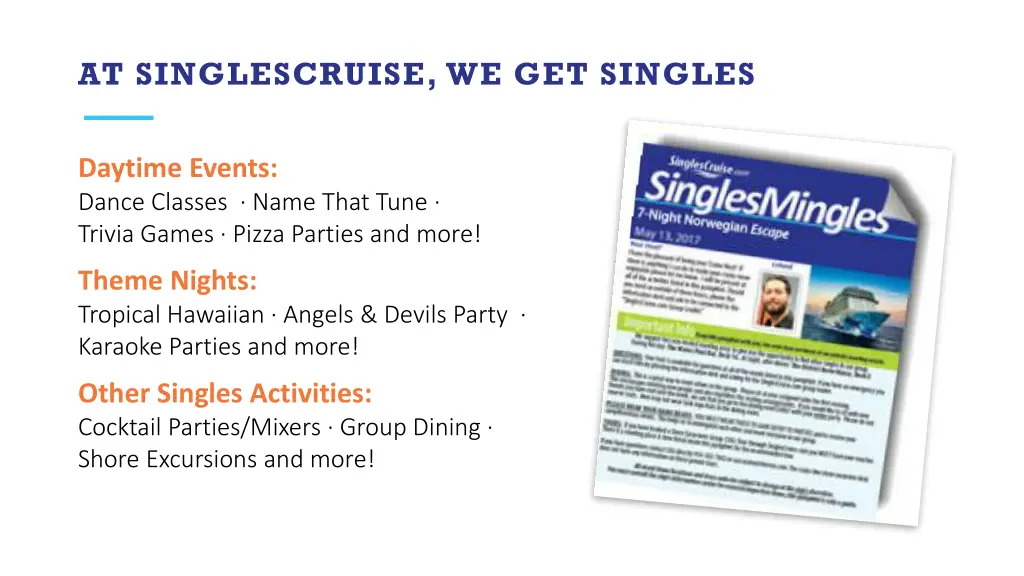 at singlescruise we get singles