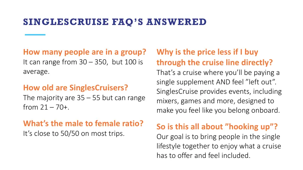 singlescruise faq s answered