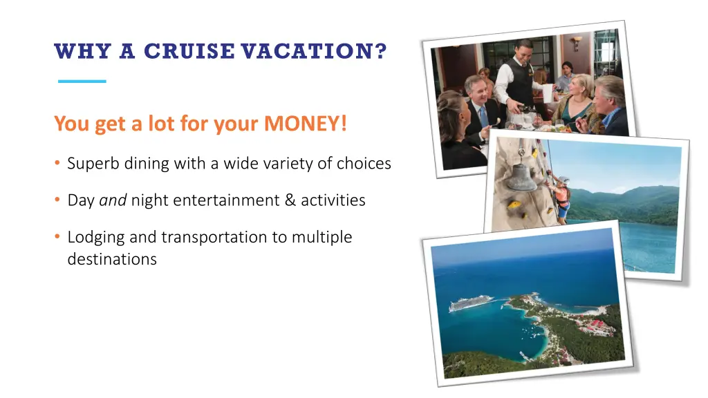 why a cruise vacation