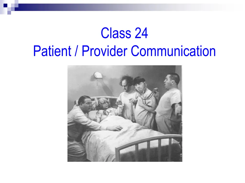 class 24 patient provider communication