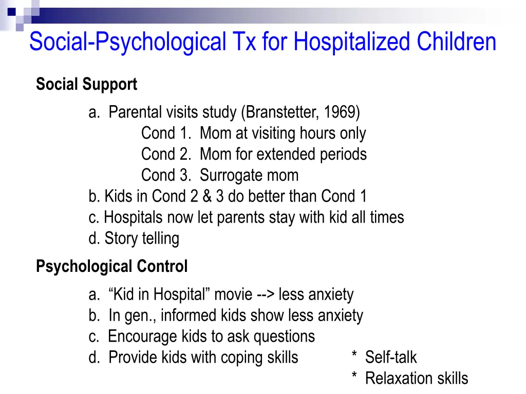 social psychological tx for hospitalized children