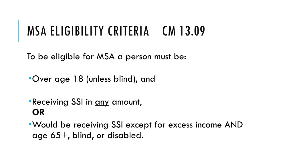 msa eligibility criteria cm 13 09