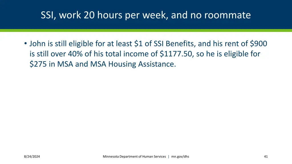 ssi work 20 hours per week and no roommate 3