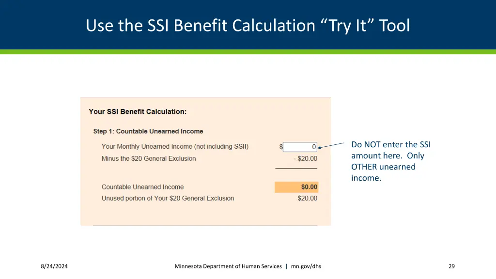 use the ssi benefit calculation try it tool