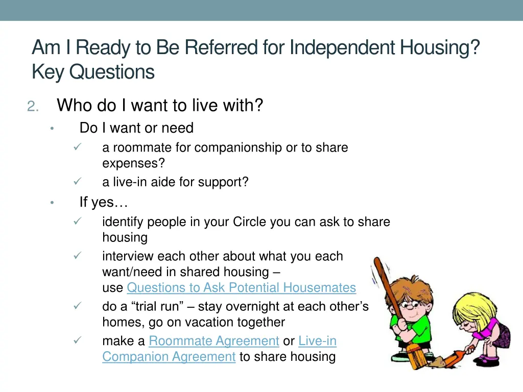 am i ready to be referred for independent housing 1