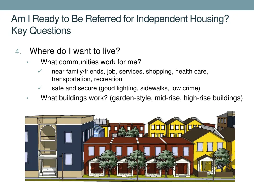 am i ready to be referred for independent housing 3