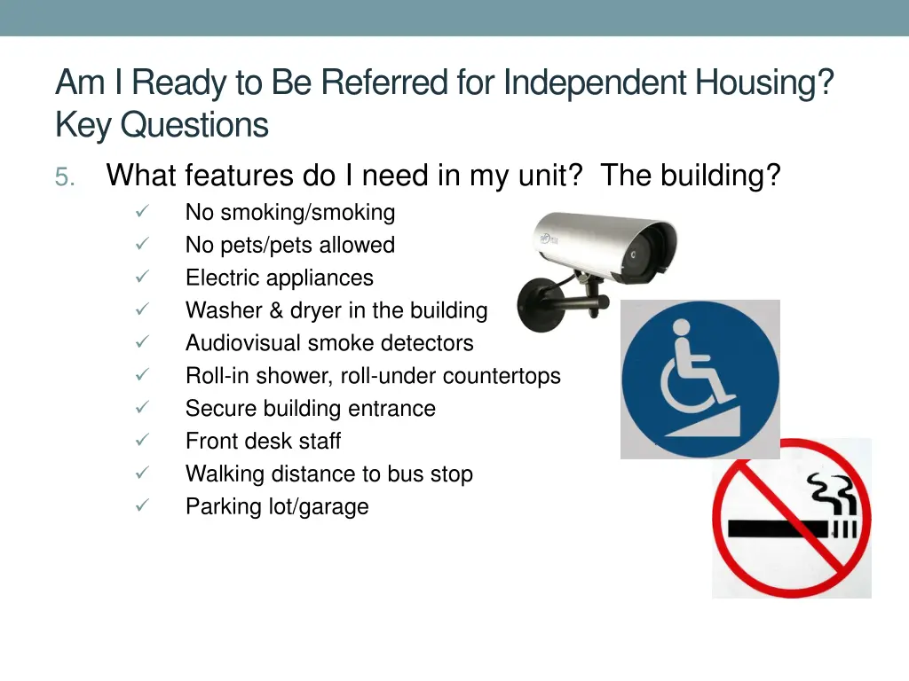 am i ready to be referred for independent housing 4