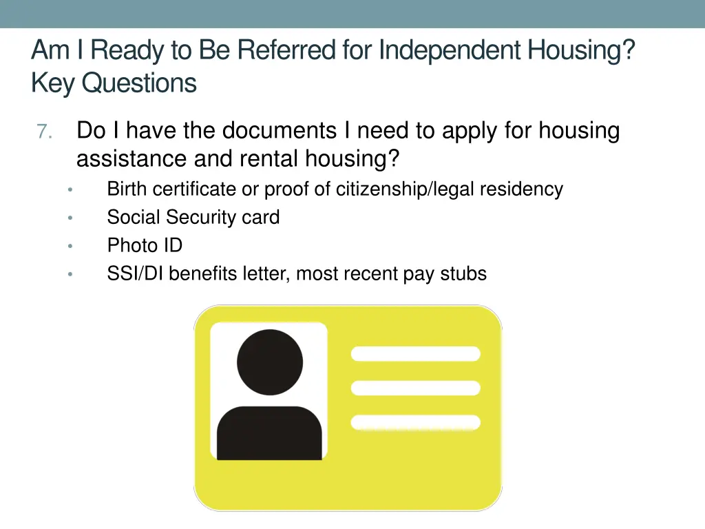 am i ready to be referred for independent housing 6