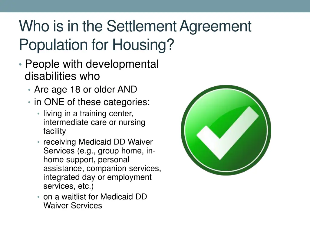 who is in the settlement agreement population